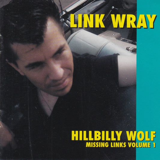 LP - Link Wray - Hillbilly Wolf (Missing Links 1)