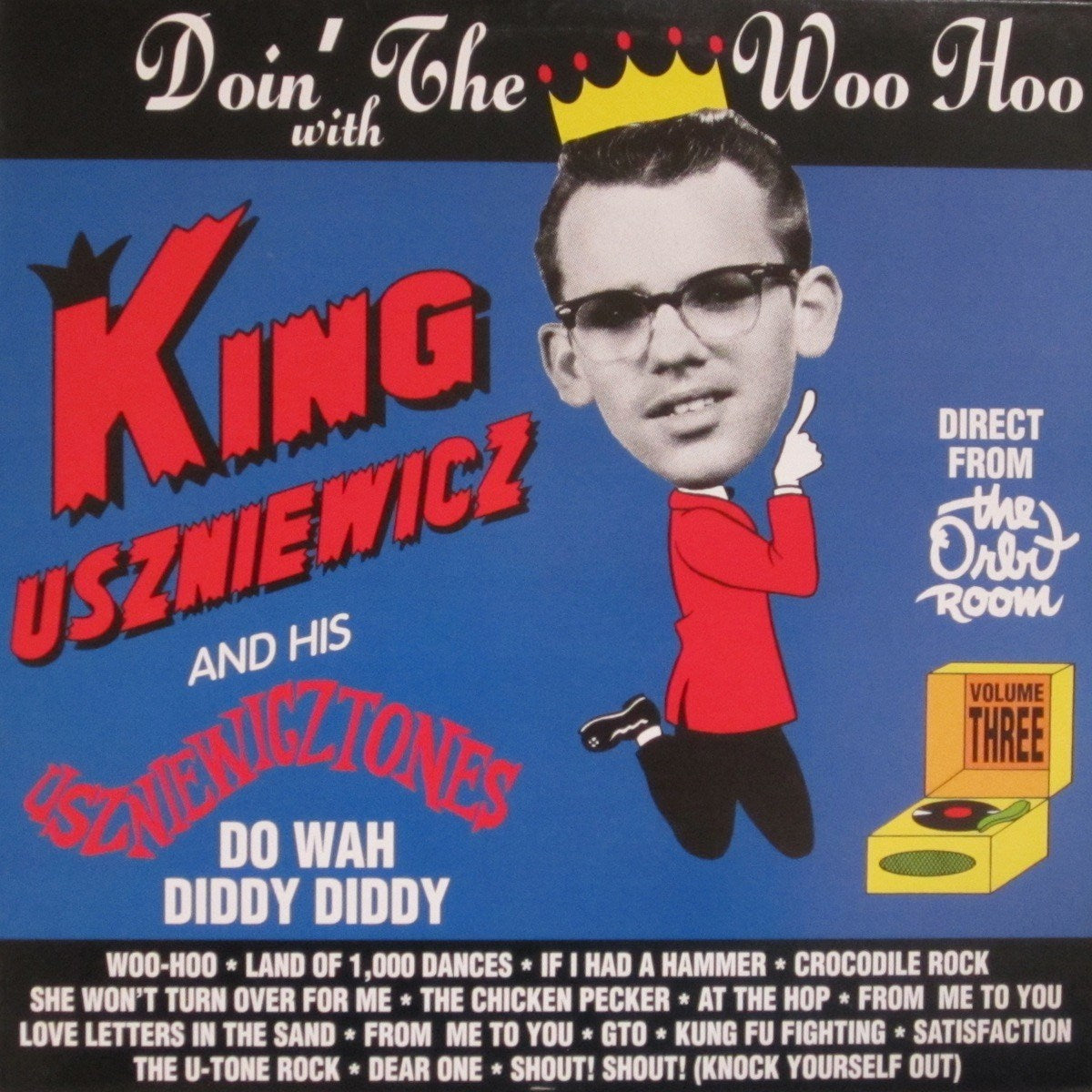 LP - King Uszniewicz - Doin' The Woo Hoo