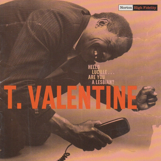 LP - T. Valentine - Hello Lucille...Are You A Lesbian?