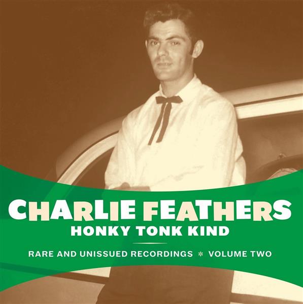 LP - Charlie Feathers - Honky Tonk Kind