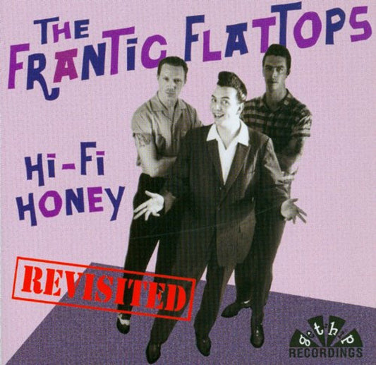 LP - Frantic Flattops - Hi-Fi Honey Revisited