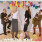 LP - Whistle Bait - Switchin' With The Whistle Bait