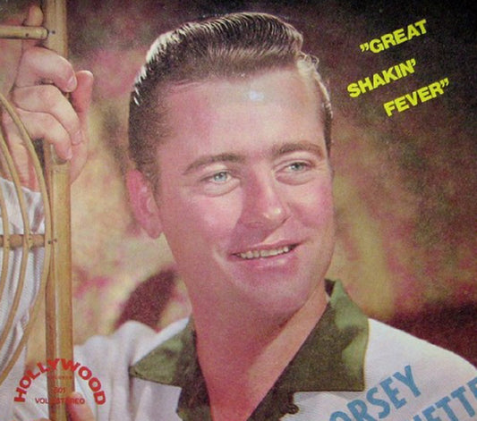 LP - Dorsey Burnette - Great Shakin' Fever