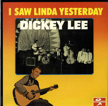 LP - Dickey Lee - I Saw Linda Yesterday