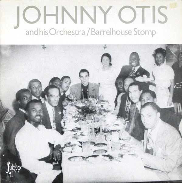 LP - Johnny Otis - Barrelhouse Stomp (1946-51)