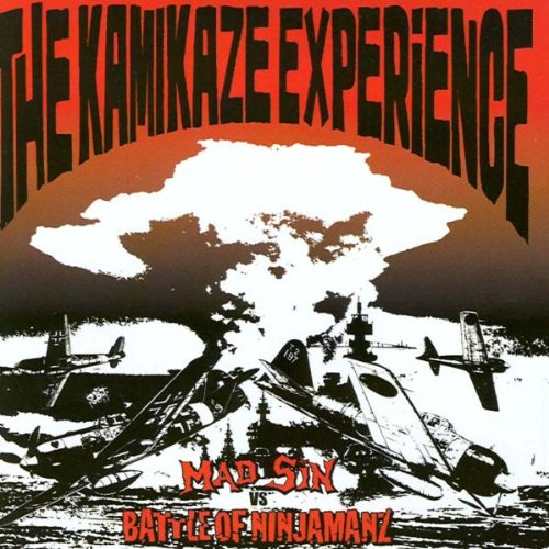 LP - Mad Sin Vs Battle Of Ninjamanz - Kamikaze Experience