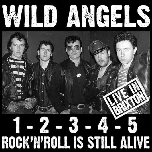LP - Wild Angels - 1-2-3-4-5 Rock'n'Roll Is Still Alive - Live in Brixton