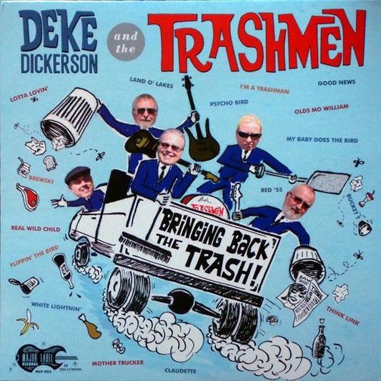 LP - Deke Dickerson And The Trashmen - Bringing Back The Trash