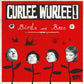 LP - Curlee Wurlee - Birds & Bees