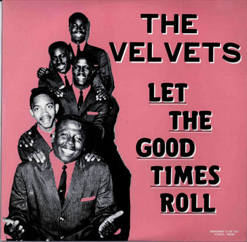 LP-2 - Velvets - Let The Good Times Roll