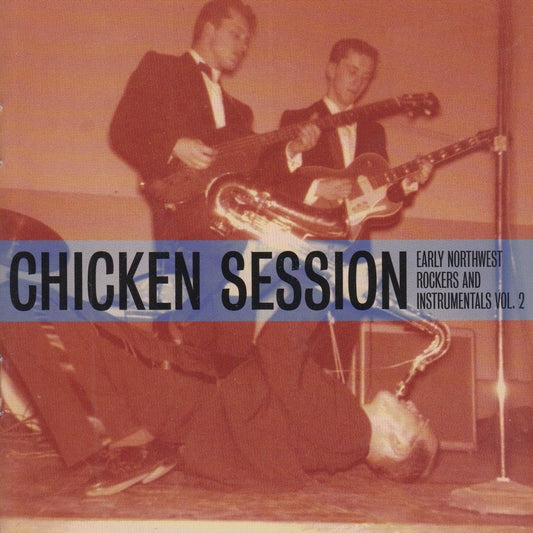 LP - VA - Chicken Session - Northwest Rockers Vol. 2