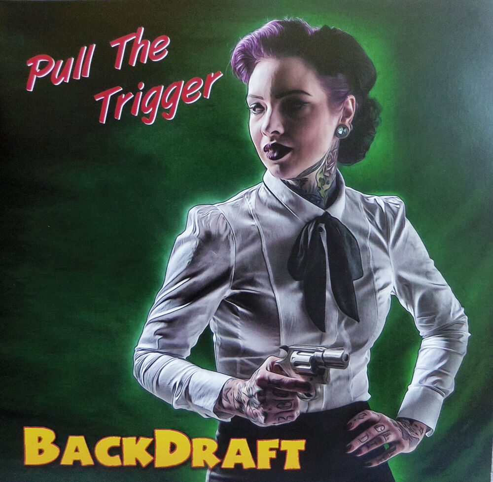 LP-2 - Backdraft - Pull The Triggerr