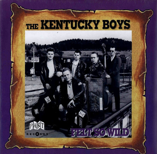 LP - Kentucky Boys - Felt So Wild