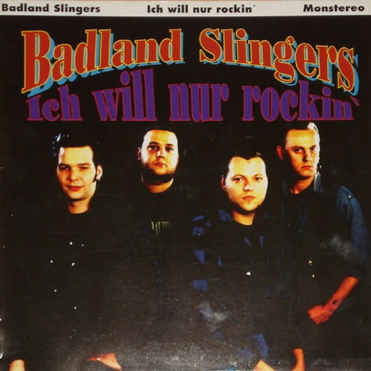 LP - Badland Slingers - Ich Will Nur Rockin