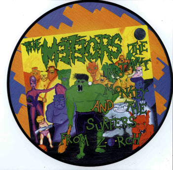 LP - Meteors - Mutant Monkey And The Surfers From Zorch