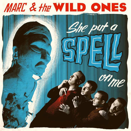 CD - Marc & The Wild Ones - She Put A Spell On Me