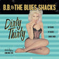 LP - B.B. & the Blues Shacks - Dirty Thirty