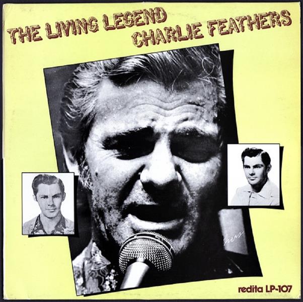 LP - Charlie Feathers - The Living Legend