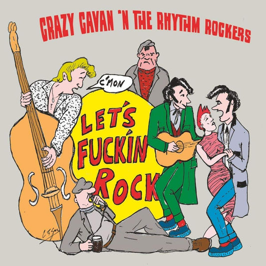 LP - Crazy Cavan'n'The Rhythm Rockers - Let's Fuckin Rock - black vinyl