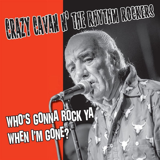 LP - Crazy Cavan'n'The Rhythm Rockers - Who's Gonna Rock Ya When I'm Gone - golden vinyl