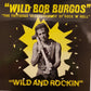 LP - Wild Bob Burgos - Wild And Rockin