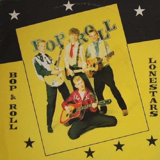 LP - Lonestars - Bop & Roll