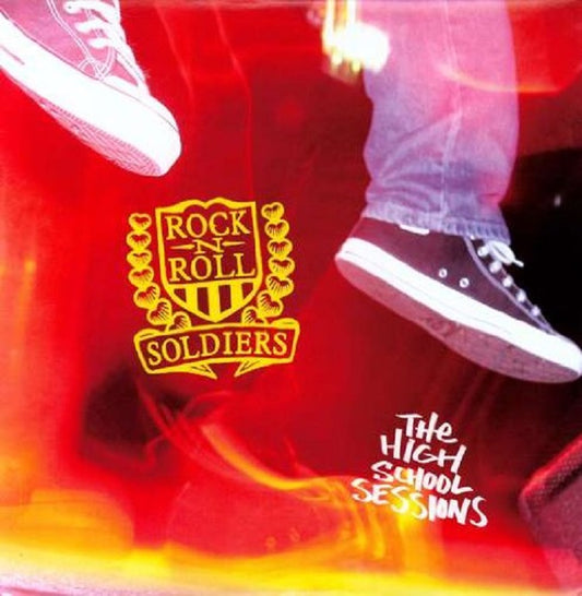 LP - Rock'n'Roll Soldiers - The High School Sessions