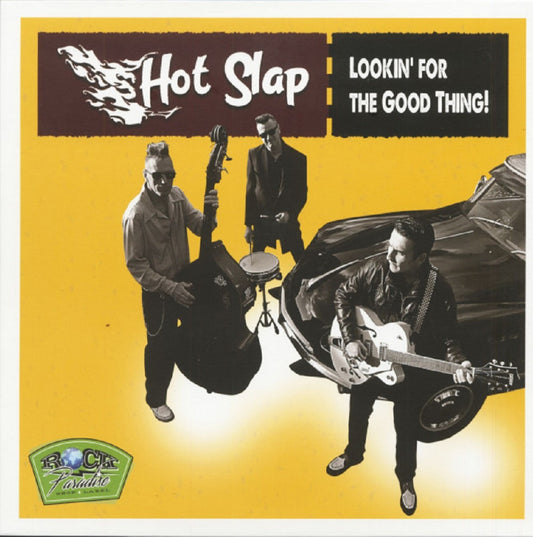 LP - Hot Slap - Lookin' For The Good Thing!