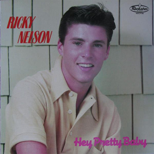 LP - Ricky Nelson - Hey Pretty Baby