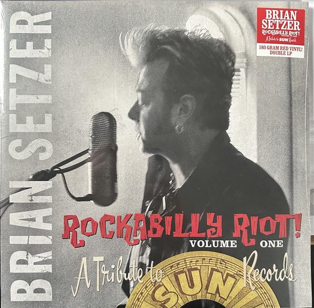 LP-2 - Brian Setzer - Rockabilly Riot Vol. 1 - Tribute To Sun Records - Special Edition