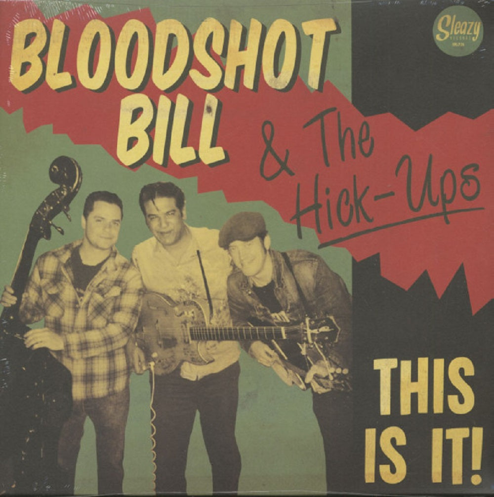 LP - Bloodshot Bill & The Hick-Ups - This Is It!