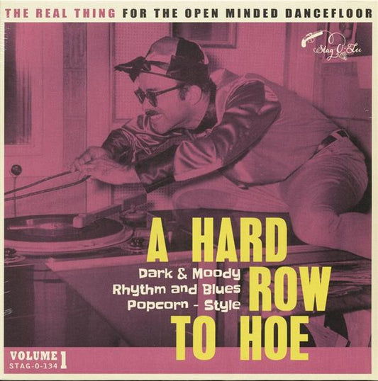 LP - VA - A Hard Row To Hoe Vol.1 - Dark And Moody Rhythm And Blues Popcorn Style