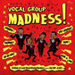 LP - VA - Vocal Group Madness