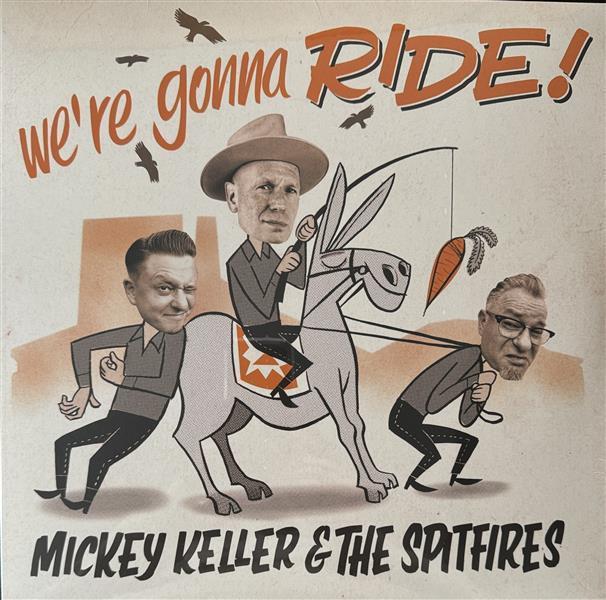 LP - Mickey Keller & The Spitfires - We're Gonna Ride! (Blue Vinyl)