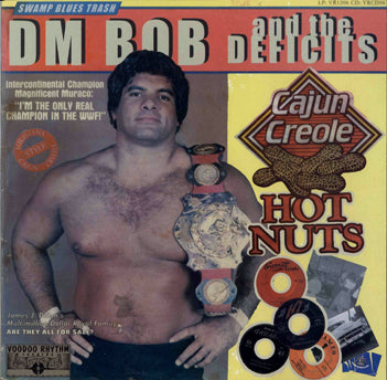 LP - Dm Bob & The Deficits - Cajun Creole Hot Nuts