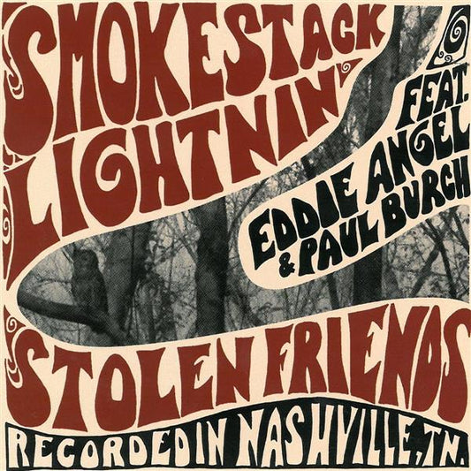 LP - Smokestack Lightnin - Stolen Friends