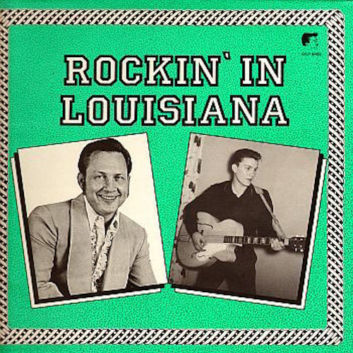 LP - VA - Rockin In Louisiana Part 1