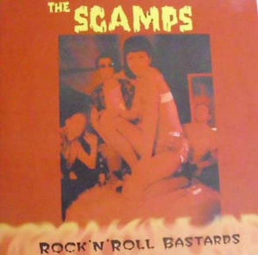 LP - Scamps - Rock'n'Roll Bastards