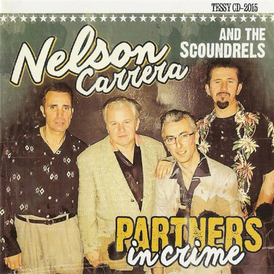 CD - Nelson Carrera And The Scoundrels - Partners In Crime