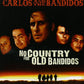 CD - Carlos & The Bandidos - No Country For Old Bandidos