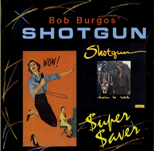 LP - Wild Bob Burgos & Shotgun - Super Saver - Born To Rock!