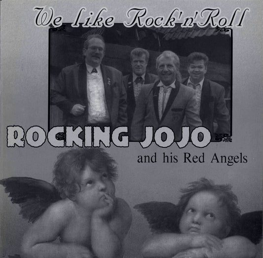 LP - Rocking Jojo & Red Angels - We Like Rock And Roll