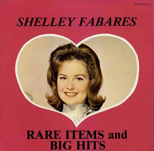 LP - Shelley Fabares - Rare Items And Big Hits