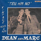 LP - Dean And Marc - Tell Him No