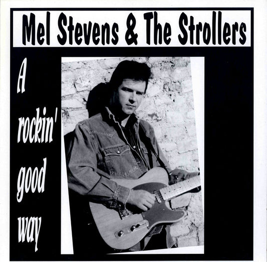 LP - Mel Stevens & The Strollers - A Rockin Good Way