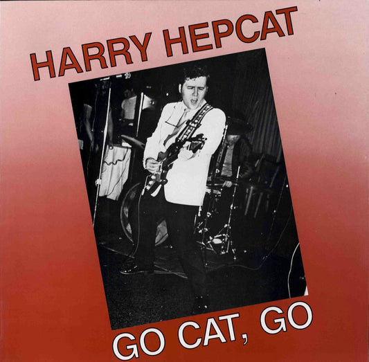 LP - Harry Hepcat - Go Cat, Go