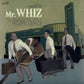 LP - Mr. Whiz - I Wanna Go