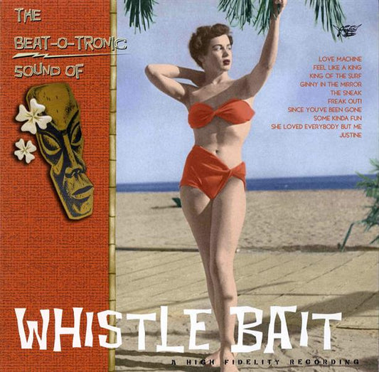 LP - Whistle Bait - The Beat O Tronic Sound Of
