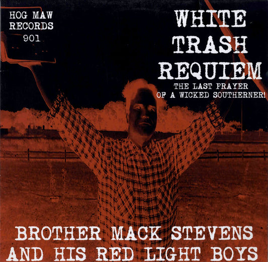 LP - Mack Stevens & His Red Light Boys - White Trash Requiem