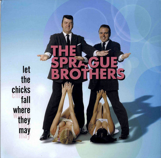 LP - Sprague Brothers - Let The Chicks Fall Where They May (1999